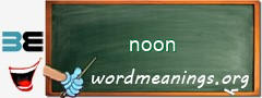 WordMeaning blackboard for noon